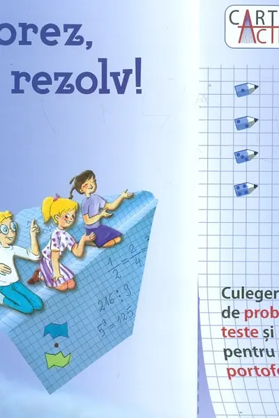 Explorez, aplic, rezolv! Matematică - Clasa 5. Partea 1