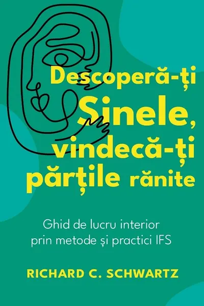Descopera-ti Sinele vindeca-ti partile ranite