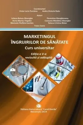Marketingul ingrijirilor de sanatate. Curs universitar, editia 5