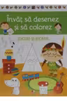 Invat sa desenez si sa colorez. Jocuri si jucarii