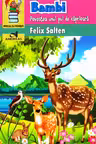 Bambi. Povestea unui pui de caprioara