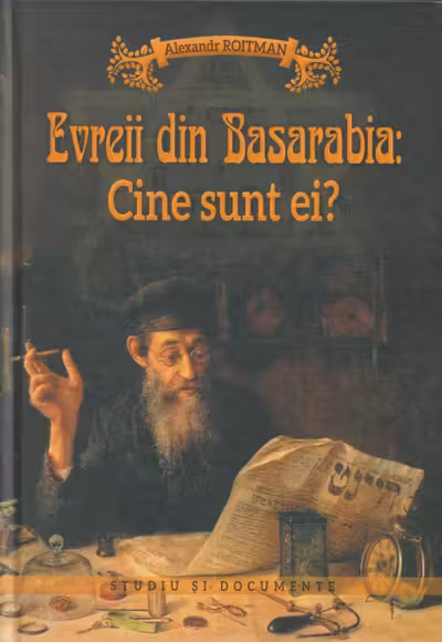 Evreii din Basarabia: Cine sunt ei?