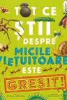 Tot ce stii despre micile vietuitoare este GRESIT!