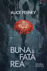 Buna fata rea