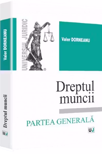 Dreptul muncii. Partea generală