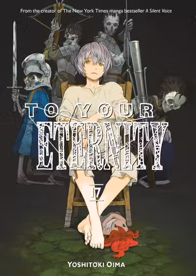 To Your Eternity - Volume 17
