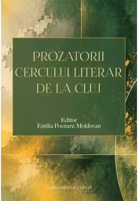 Prozatorii Cercului literar de la Cluj