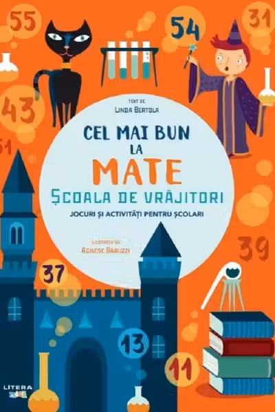 CEL MAI BUN LA MATE. SCOALA DE VRAJITORI