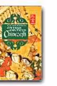 MITURI SI FANTEZII CHINEZESTI (editia a III-a)