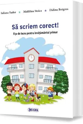 Sa scriem corect!