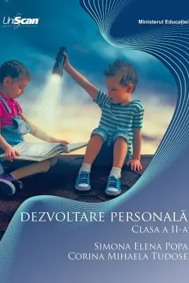 Dezvoltare personala. Clasa a 2-a - Simona Elena Popa, Corina Mihaela Tudose