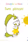Emotiile lui Noni: Sunt plictisit