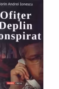 Ofiter deplin conspirat