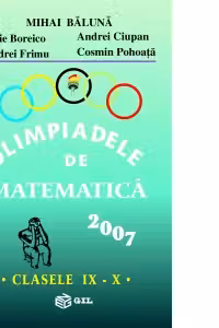 Olimpiadele de matematica 2007 - Clasele 9-10