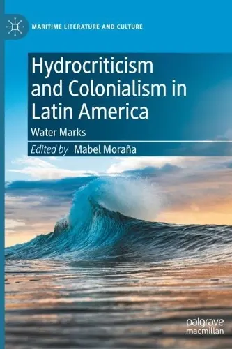 Hydrocriticism and Colonialism in Latin America