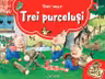 Trei purcelusi ((Povesti clasice 3D)