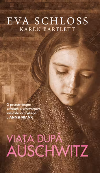 Viata dupa Auschwitz