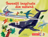 Inventii inspirate din natura