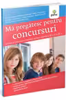 Ma pregatesc pentru concursuri. Limba si literatura romana pentru clasele a III-a și a IV-a