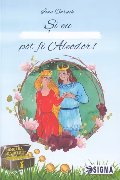 Și eu pot fi Aleodor!