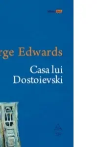 Casa lui Dostoievski