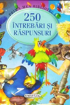 250 intrebari si raspunsuri