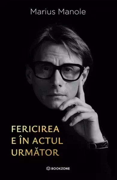 Fericirea e in actul urmator