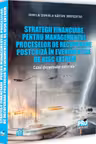 Strategii financiare pentru managementul proceselor de recuperare postcriză în evenimentele de risc extrem. Cazul dezastrelor naturale
