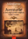 Aventurile a trei ruși și trei englezi în Africa Australă