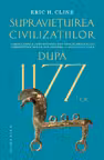 Dupa 1177 i. Cr. Supravietuirea civilizatiilor