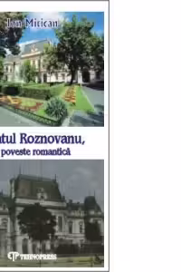 Palatul Roznovanu, o poveste romantica