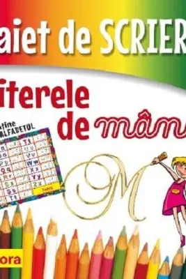 Caiet de scriere. Literele de mana