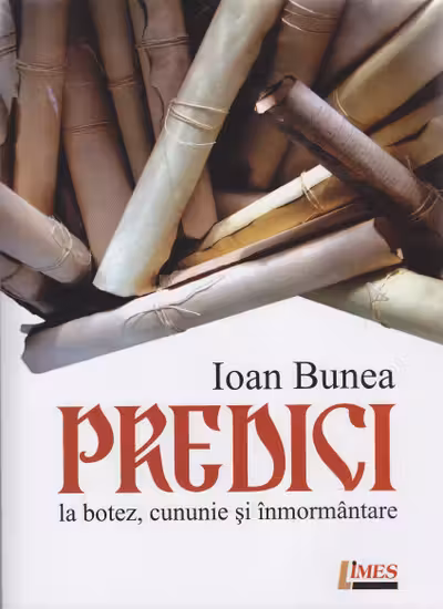 Predici la botez, cununie si inmormantare