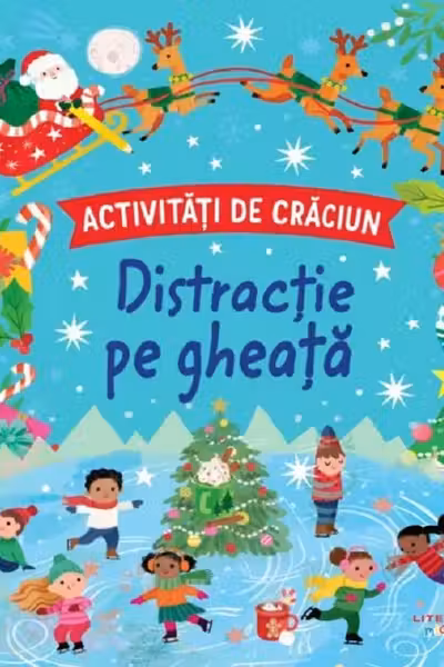 ACTIVITATI DE CRACIUN. DISTRACTIE PE GHEATA