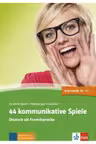 44 kommunikative Spiele. Deutsch als Fremdsprache - Susanne Daum, Hans-Jürgen Hantschel