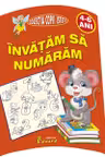 Invatam Sa Numaram (4-6 ani)