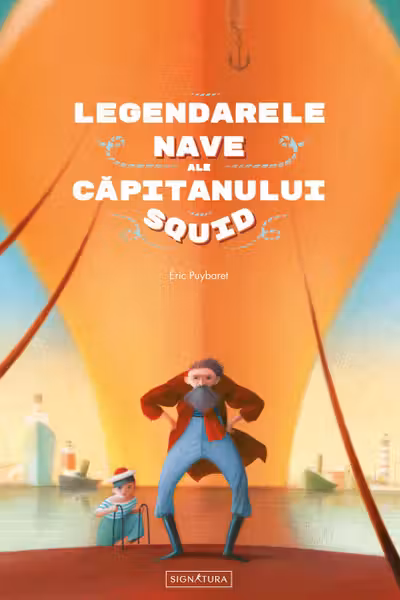 Legendarele nave ale Capitanului Squid