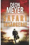 Safari insingerat. Thriller.