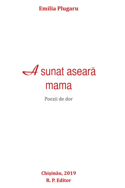A sunat aseara mama