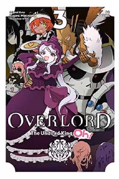 Overlord: The Undead King Oh! Vol.3