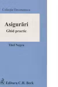Asigurari. Ghid practic