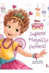 DISNEY. FANCY NANCY. Superb! Magnific! Perfect!