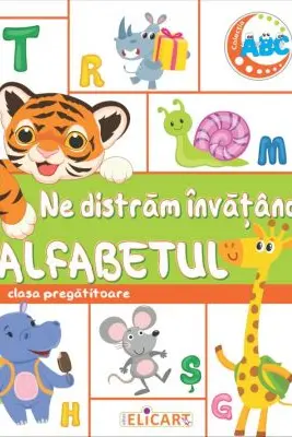 Ne distrăm învățând alfabetul - Clasa pregătitoare