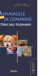 Animalele de companie. Prieteni sau dusmani