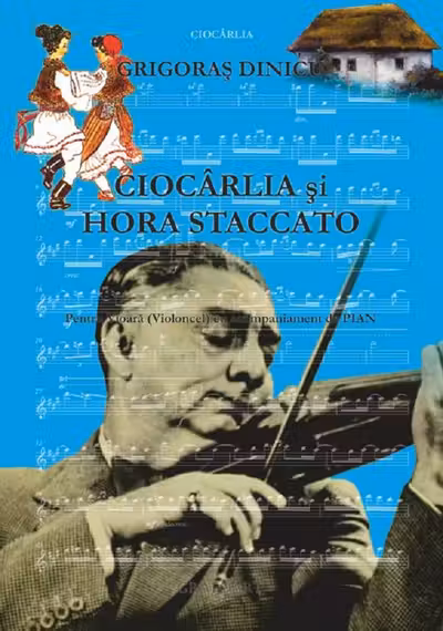 Ciocârlia și Hora Staccato pentru vioară (Violoncel) cu acompaniament de Pian