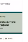 Dreptul comertului international. Volumul II