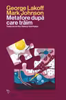 Metafore dupa care traim