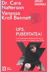Ups pubertatea! Cum arata lumea adolescentilor de azi si cum vorbim cu ei despre teme dificile