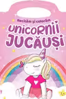 Unicornii jucausi. Recitam si coloram