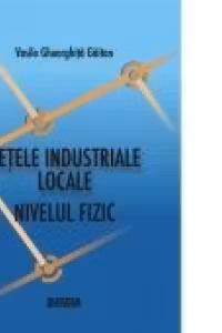 Retele industriale locale. Nivelul fizic